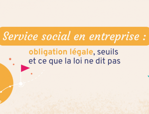 Service social en entreprise : obligation légale, seuils et ce que la loi ne dit pas